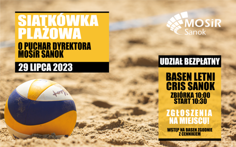 Turniej Siatkówki Plażowej o Puchar Dyrektora MOSiR Sanok