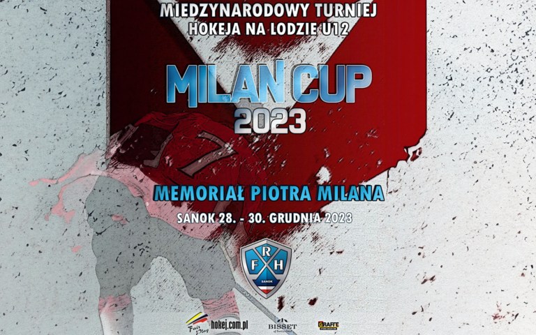 Milan Cup 2023 – Memoriał Piotra Milana U12