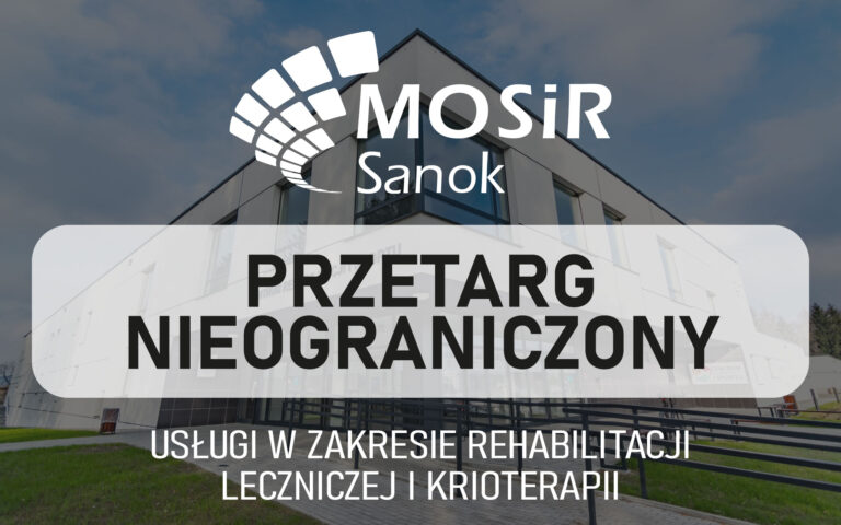 Przetarg nieograniczony – Usługi w zakresie rehabilitacji leczniczej i krioterapii