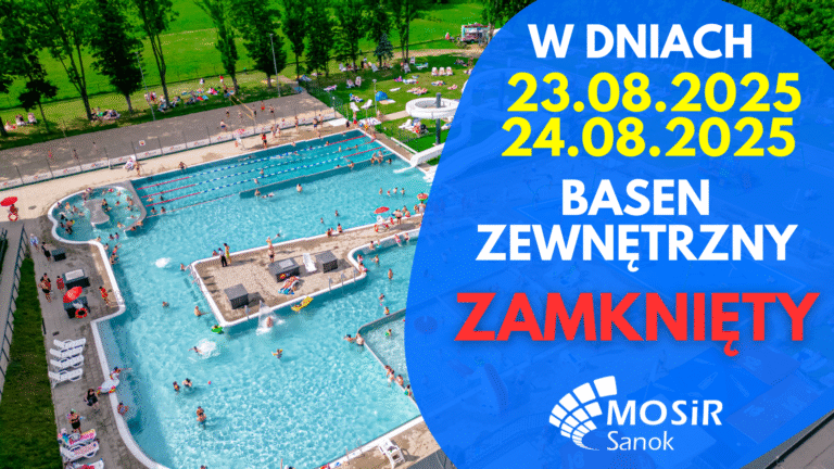 Basen zewnętrzny zamknięty | 23-24.08