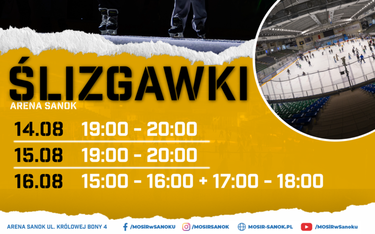Ślizgawki w Arenie Sanok | 14-16.08